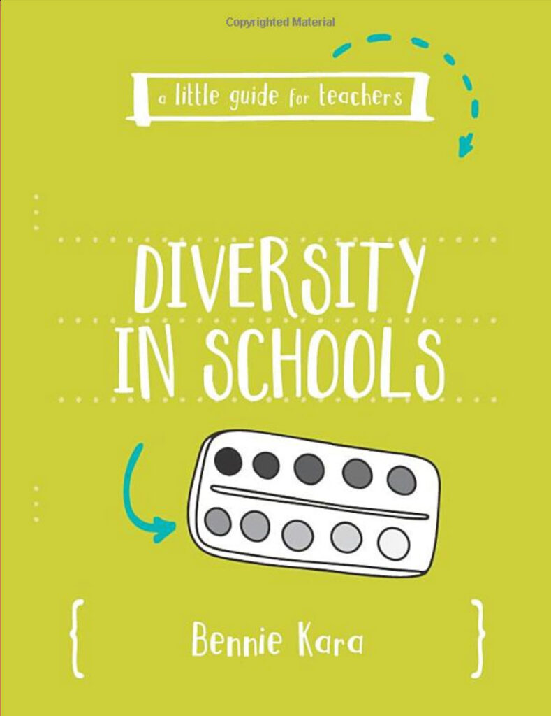 A Little Guide for Teachers: Diversity in Schools